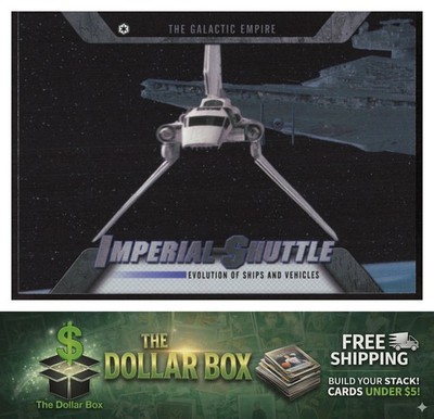 2016 Topps Star Wars Evolution #EV-7 Imperial Shuttle Evolution of Ships