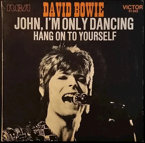 DAVID BOWIE – 1972 FRANCE Import 45 – John, I'm Only Dancing/Hang On To Yourself