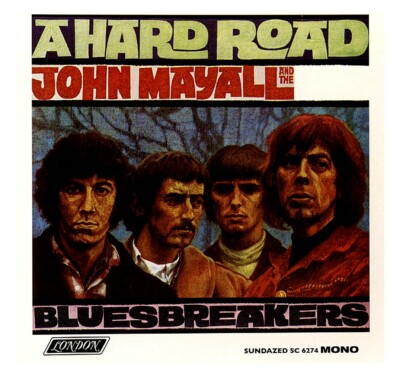 JOHN MAYALL & BLUESBREAKERS - A HARD ROAD - CD 2011 MONO