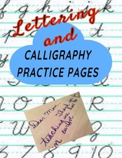 120 Calligraphy Practice Sheets Calligraphy and Hand Lettering Practice Workbook