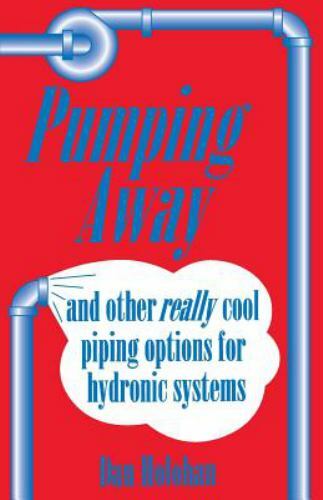 Pumping Away: And Other Really Cool Piping Options for Hydronic Systems - Imagen 1 de 1