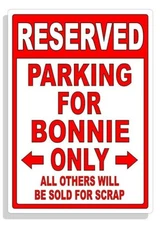 Personalized Parking Sign Wall Decal Metal Sign No Parking Customized for Bonnie