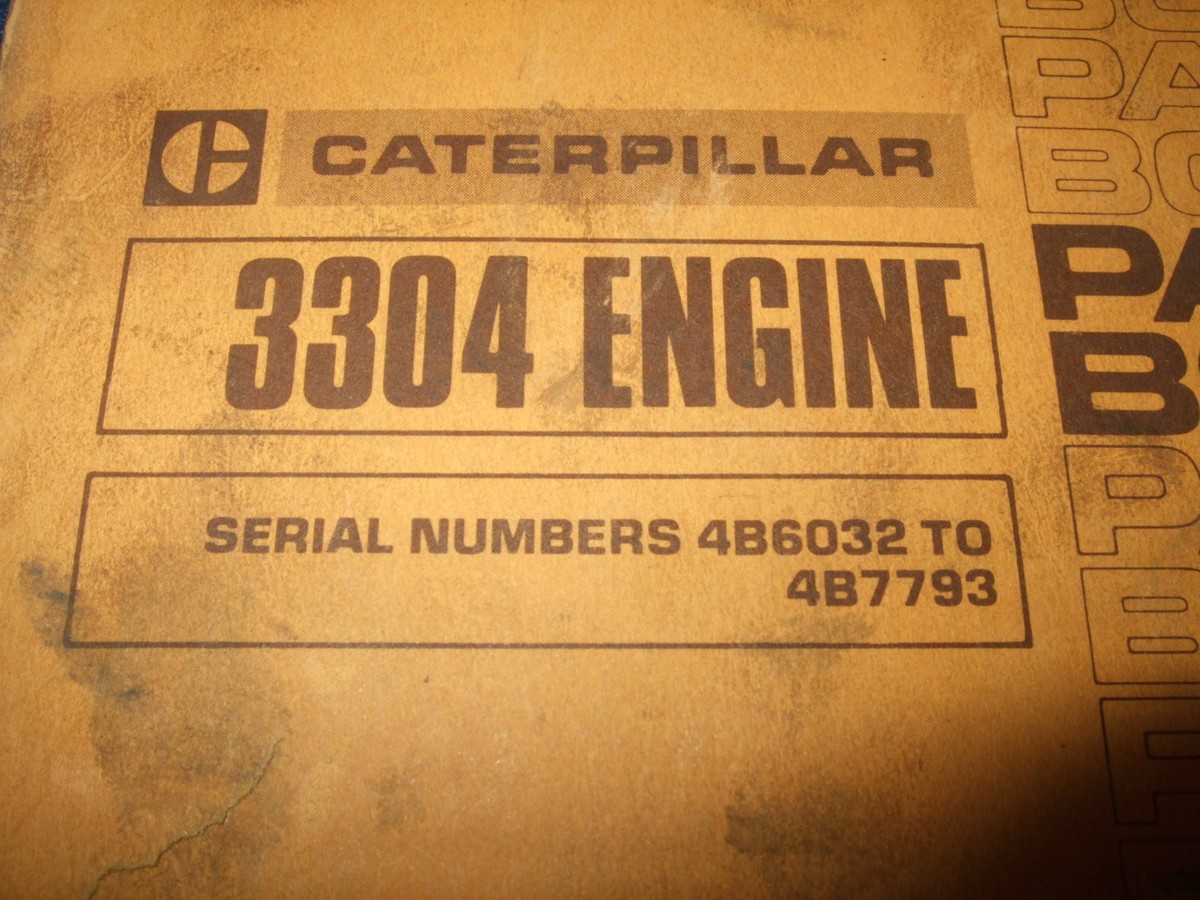 CAT CATERPILLAR 3304 ENGINE PARTS BOOK MANUAL S/N 4B6032-4B7793 | eBay