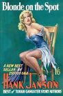 Blonde on the Spot by Hank Janson (Paperback, 2014)