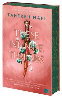 These Infinite Threads - This-Woven-Kingdom Band 2 - Mit Farbschnitt Die Fortset