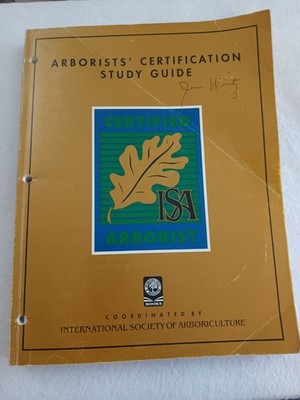 ISA Arborists  Certification Study Guide 