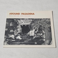 Around Pasadena An architectural study by �Terry Sillo�paperback 1976