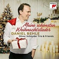 Meine SchöNsten Weihnachtslieder Von Daniel Behle, Oliver ... | CD | Zustand Neu