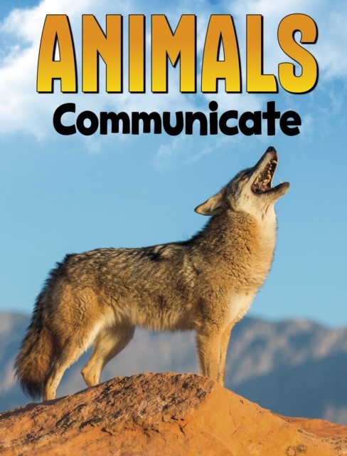 Animals Communicate by Nadia Ali (Hardback Book)
