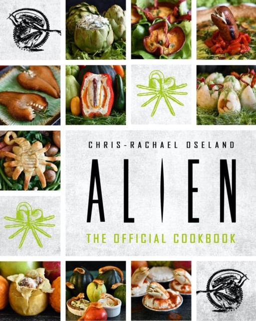 Alien: The Official Cookbook by Chris-Rachael Oseland HARDBACK - Image 3