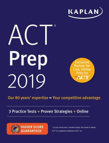 Kaplan Test Prep Ser.: ACT Prep 2019 : 3 Practice Tests + Proven Strategies +... - Imagen 1 de 1