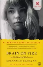 Brain on Fire: My Month of Madness - Paperback By Susannah Cahalan - VERY GOOD