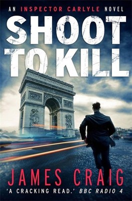 Shoot to Kill by James Craig (English) Paperback Book