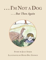 Jean Anker | . . . I'm Not A Dog | Taschenbuch | Englisch (2017) | Xlibris