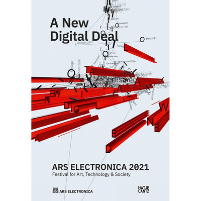 Ars Electronica 2021: Festival for Art, Technology, and Society (Zeitgenöss ...