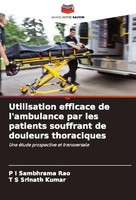 Utilisation Efficace De L'ambulance Par Les Patients Souffrant De Douleurs Thora