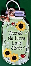 MASON JAR There's No Place Like Home SIGN Wall Art Hanger Door Country Plaque