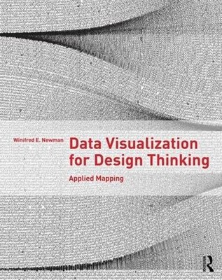 Data Visualization for Design Thinking - 9781138958357