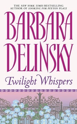 Twilight Whispers by Barbara Delinsky: Used