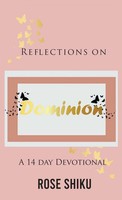 Rose Shiku | Reflections On Dominion Devotional | Buch | Englisch (2021)