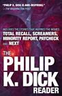 The Philip K. Dick Reader by Philip K Dick (Paperback / softback, 2016)