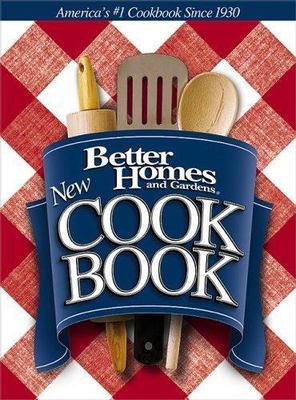 Better Homes and Gardens New Cookbook by Better Homes and Gardens