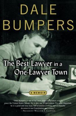 The Best Lawyer in a One-Lawyer Town: A Memoir by , Acceptable Book