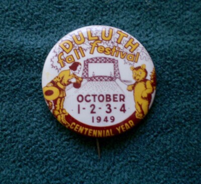 Scarce 1949 Duluth, Mn. Fall Festival Centennial Year Lift Bridge, Cute Bear &