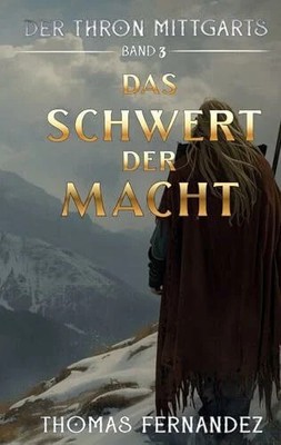 Das Schwert der Macht: Der Thron Mittgarts - Buch BoD   Books on Demand