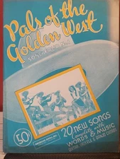 1942 Pals Of The Golden West Song Folio No 1 Sheet Music Songbook 20 Songs