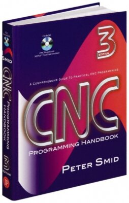 Industrial Press 9780831133474 CNC Programming Handbook Publication with CD-R...