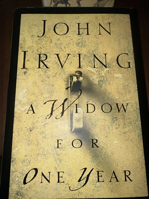 John Irving A Widow For One Year First Trade Edition 