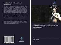 Een Filosofisch Onderzoek Naar Schoonheid Seth Shich Taschenbuch NiederläNdisch
