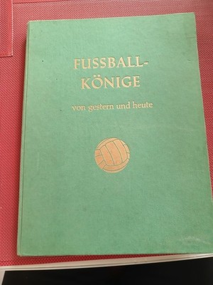  Fußball Sammelbildalbum Fussball-Könige-von gestern & heute komplett, Ers. 1962