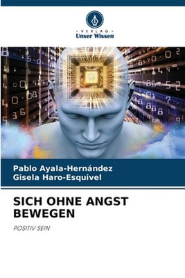 Sich Ohne Angst Bewegen by Pablo Ayala-Hern?ndez (German) Paperback Book