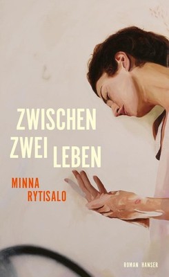 Zwischen zwei Leben | Minna Rytisalo | deutsch | Jenny Hill