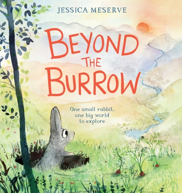 Beyond the Burrow by Jessica Meserve (Paperback Book)