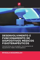 Mykola Bogomolov | Desenvolvimento E Funcionamento DE Dispositivos MÉDicos...