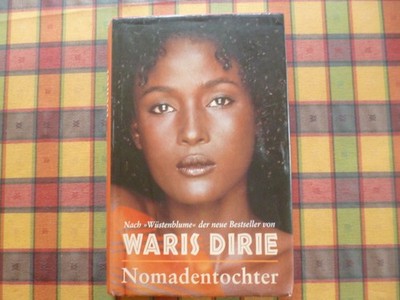 WARIS DIRIE - Nomadentochter