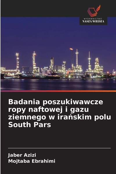 Jaber Azizi (U. A.) | Badania Poszukiwawcze Ropy Naftowej I Gazu Ziemnego W...-image