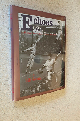 BILL SWANK -- Echoes From Lane Field (San Diego Padres 1936-1957) -- SIGNED HC