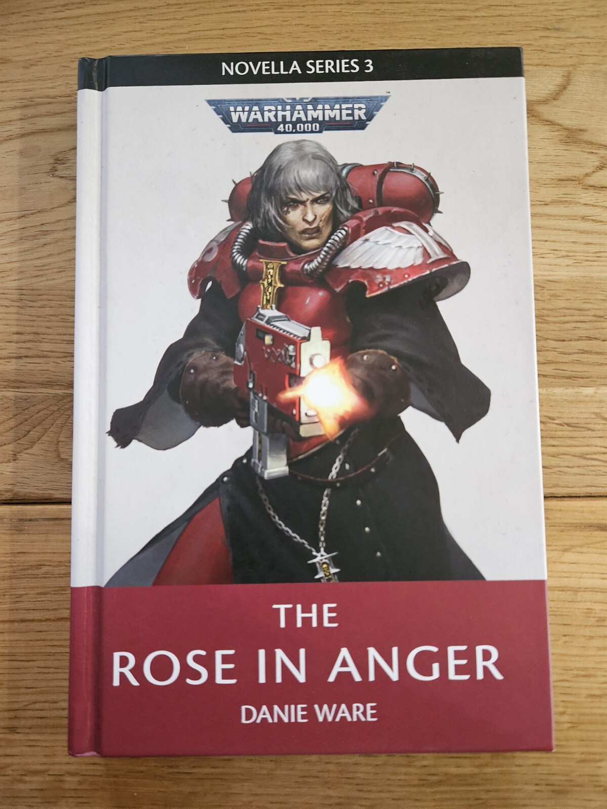 Warhammer 40k The Rose in Anger Novella Hardcover Series 3 Danie Ware