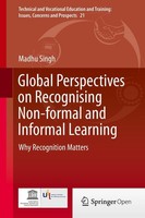Global Perspectives On Recognising Non-Formal And Informal Learning Madhu Singh