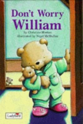 Ladybird Picture Stories: Don't Worry William (Picture Stories)