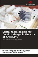 Ilson Rodrigues Dos Reis Junior (U. A.) | Sustainable Design For Flood...