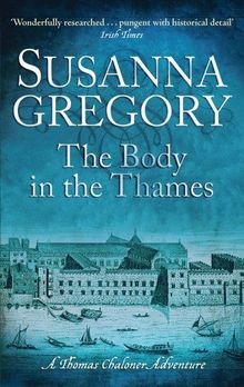 The Body In The Thames: Chaloners Sixth Exploit in... | Buch | Zustand sehr gut