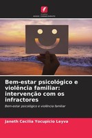 Janeth Cecilia Yocupicio Leyva | Bem-Estar PsicolóGico E ViolêNcia Familiar:...
