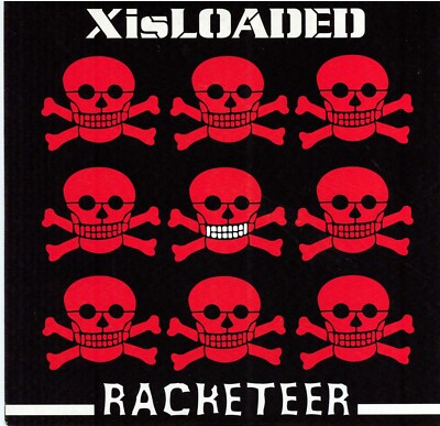 Vinyl 7 inch Single, X IS LOADED, Racketeer, TTK001 (2004) 112: Hand Numbered