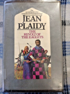 The Revolt of the Eaglets by Jean Plaidy 1980 HC/DJ 1st/1st Ex-Lib Acceptable