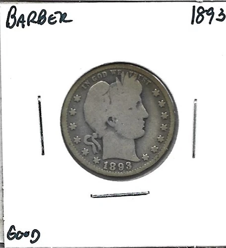1893 Barber Quarter Good